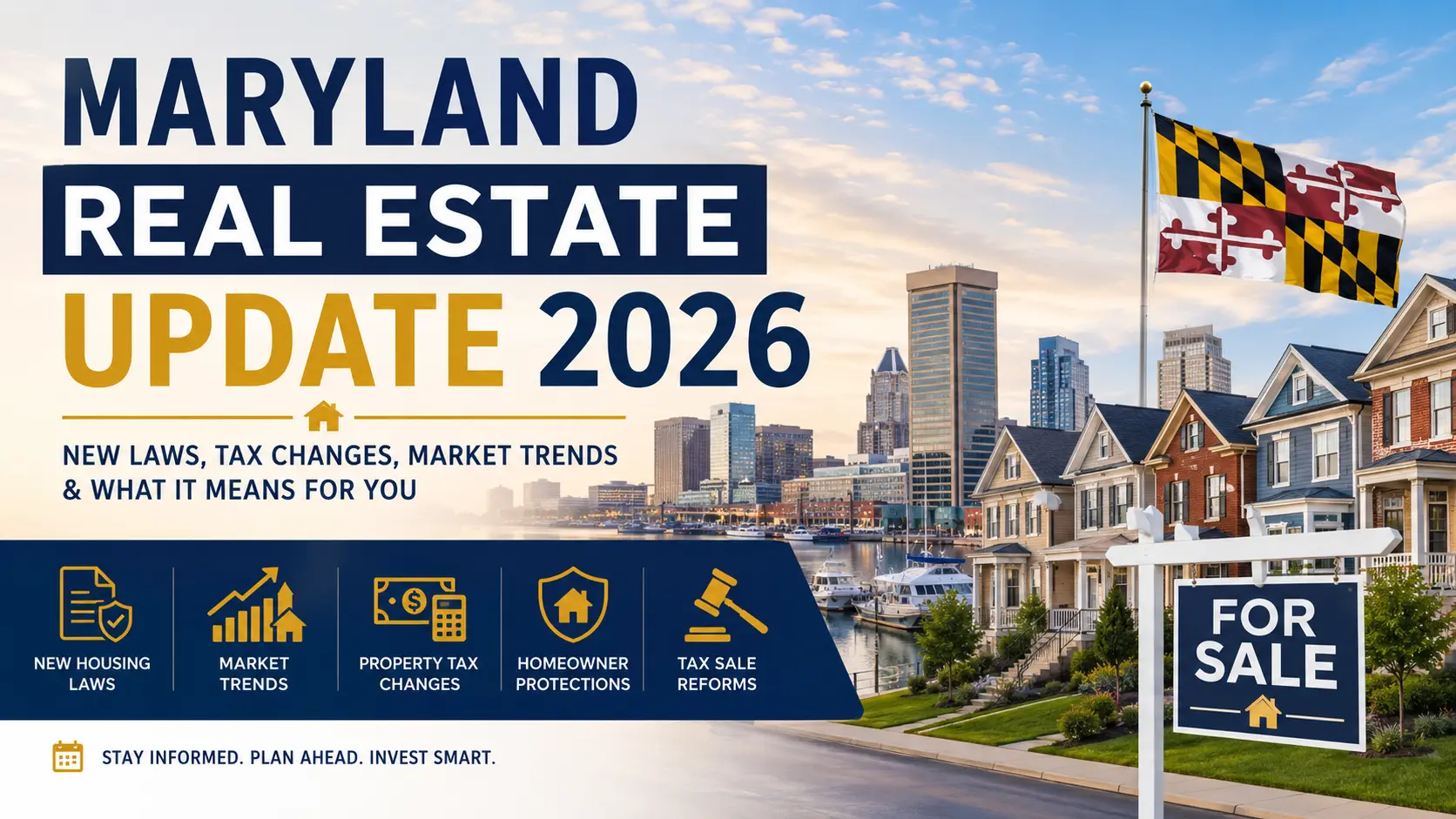 Maryland Real Estate Update 2026: New Laws, Tax Changes, Housing Market & Property Updates